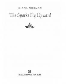 The Sparks Fly Upward