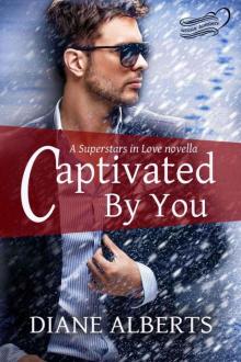 Captivated by You
