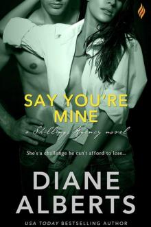 Say You're Mine