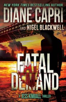 Fatal Demand: A Jess Kimball Thriller