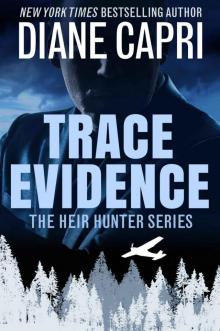Trace Evidence (The Heir Hunter Book 2)
