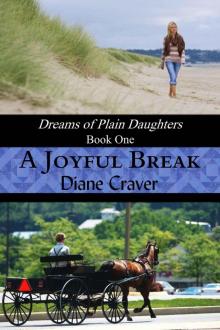 A Joyful Break (Dreams of Plain Daughters)