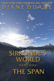 Sirronde's World 1: The Span