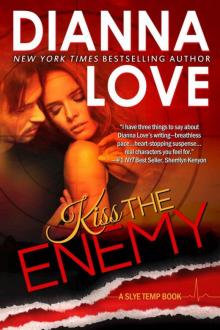 Kiss the Enemy (Slye Temp) Kiss the Enemy (Slye Temp)