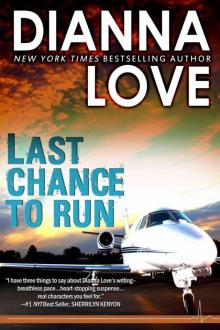 Last Chance To Run Last Chance To Run