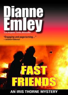 Fast Friends (Iris Thorne Mysteries Book 3)