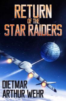 Return of the Star Raiders Return of the Star Raiders