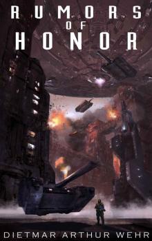 Rumors of Honor (System States Rebellion Book 2) Rumors of Honor (System States Rebellion Book 2)