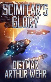 Scimitar's Glory: A Swordships Odyssey Novel Scimitar's Glory: A Swordships Odyssey Novel