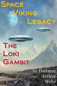Space Viking Legacy: The Loki Gambit Space Viking Legacy: The Loki Gambit