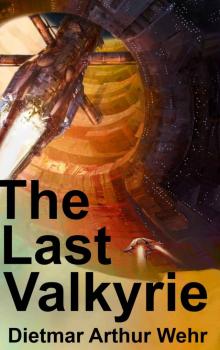 The Last Valkyrie The Last Valkyrie