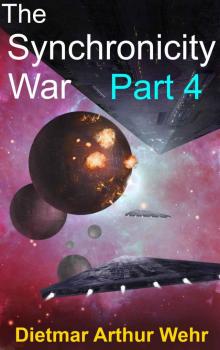 The Synchronicity War Part 4 The Synchronicity War Part 4