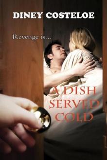 A Dish Served Cold A Dish Served Cold