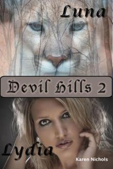 Devil Hills: #2 Luna & Lydia Devil Hills: #2 Luna & Lydia