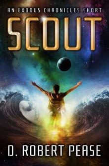 Scout by D. Robert Pease