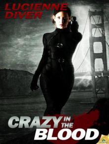 Crazy in the Blood (Latter-Day Olympians)