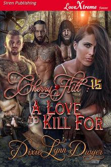 Cherry Hill 15 - A Love to Kill For Cherry Hill 15 - A Love to Kill For