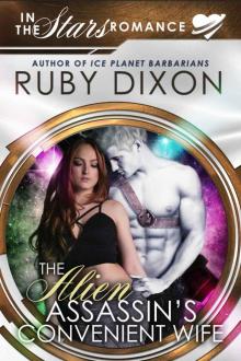 The Alien Assassin’s Convenient Wife: An ‘In The Stars’ Romance