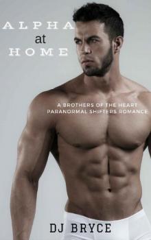 Alpha at Home (Brothers of the Heart Book 1)