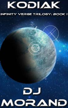 Kodiak: Infinity Verge Trilogy: Book I