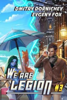 We Are Legion (Book #3): A RealRPG Action Adventure Series