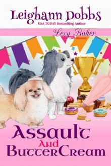 Assault And Buttercream: Lexy Baker Cozy Mystery Series Book 16