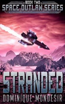 Stranded: (Space Outlaw 2)