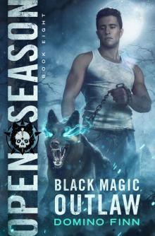 Open Season (Black Magic Outlaw Book 8) Open Season (Black Magic Outlaw Book 8)