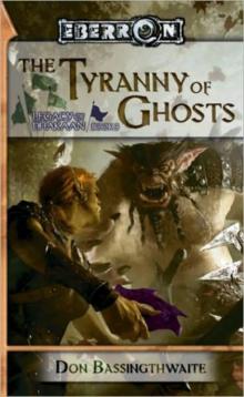 The tyranny of ghosts tlod-3 The tyranny of ghosts tlod-3
