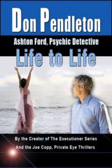 Life to Life: Ashton Ford, Psychic Detective Life to Life: Ashton Ford, Psychic Detective