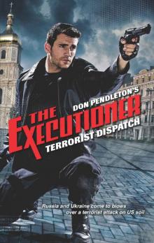 Terrorist Dispatch (Executioner) Terrorist Dispatch (Executioner)