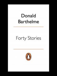 Forty Stories (Penguin Twentieth Century Classics)