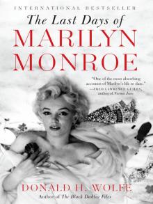 The Last Days of Marilyn Monroe The Last Days of Marilyn Monroe