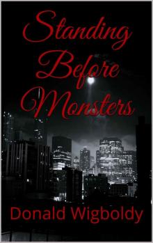 Standing Before Monsters (Vorans and Vampires)