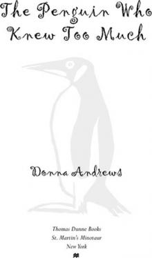 The Penguin Who Knew Too Much