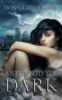 A Step into the Dark_Ollie Wit Series