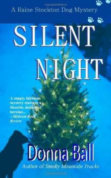 Silent Night: A Raine Stockton Dog Mystery