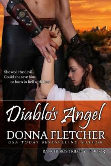 Diablo's Angel (Ranchero Trilogy Book 3) Diablo's Angel (Ranchero Trilogy Book 3)