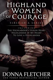 Highland Women of Courage First In a Series Highland Women of Courage First In a Series