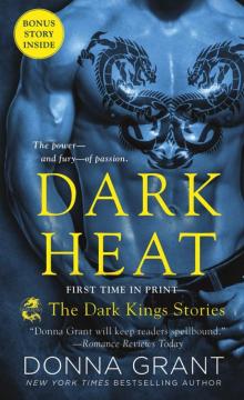 Dark Heat: The Dark Kings Stories Dark Heat: The Dark Kings Stories