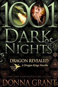 Dragon Revealed: A Dragon Kings Novella Dragon Revealed: A Dragon Kings Novella