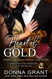 Heart of Gold, A Dark Kings Special Valentine’s Day Novella: Dark Kings, Book 20 Heart of Gold, A Dark Kings Special Valentine’s Day Novella: Dark Kings, Book 20