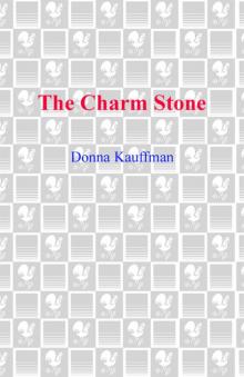 The Charm Stone The Charm Stone