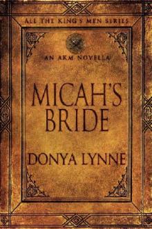 Micah's Bride (All the King's Men Book 9)