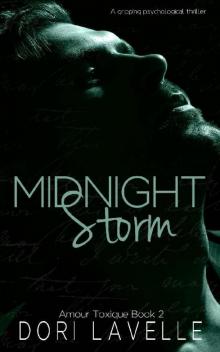 Midnight Storm (Amour Toxique Book 2)