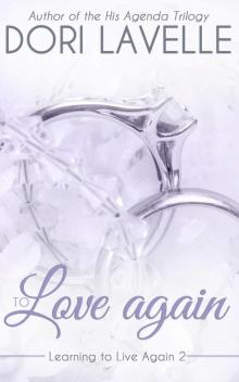 To Love Again (Learning To Live Again Book 2)