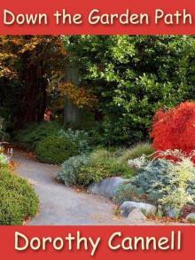 02 - Down the Garden Path