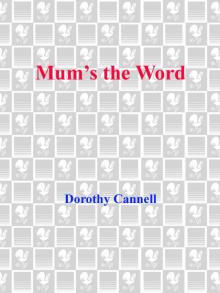 Mum's the Word