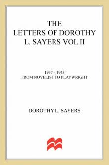 The Letters of Dorothy L. Sayers, Volume 2