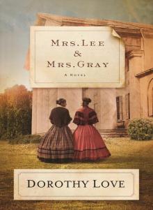 Mrs. Lee and Mrs. Gray